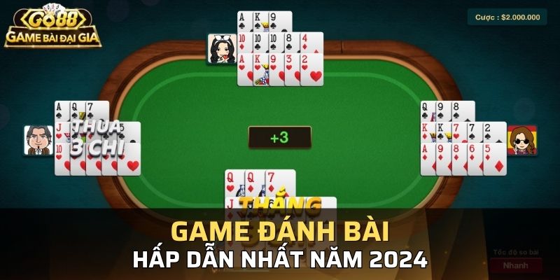 Giới thiệu những trò chơi đánh bài hấp dẫn nhất 2024