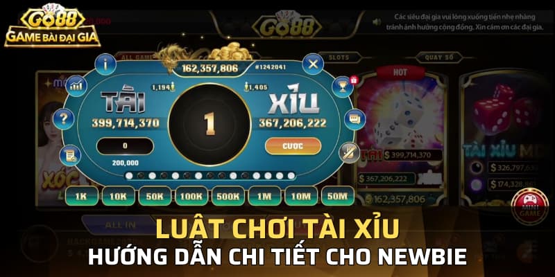 Luật chơi tài xỉu đơn giản và dễ hiểu cho newbie