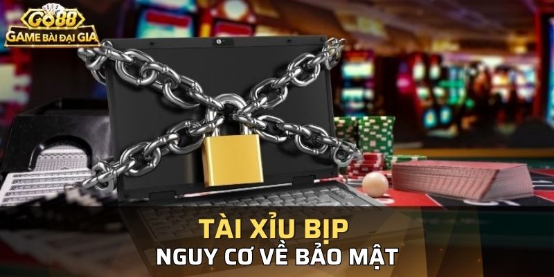 Rủi ro mất thông tin khi tải về các link tài xỉu bịp